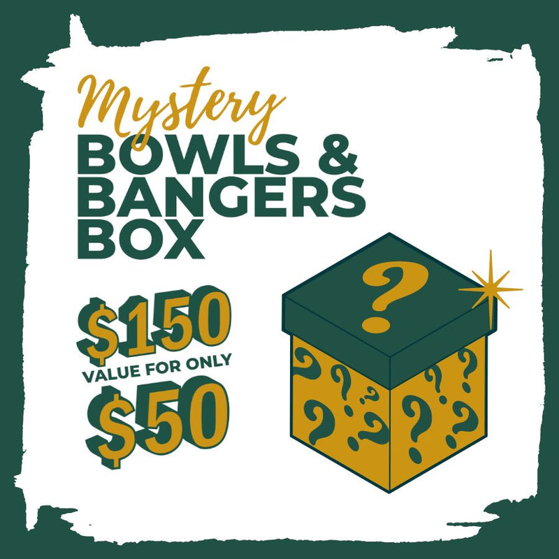 Mystery Bowls & Banger Box