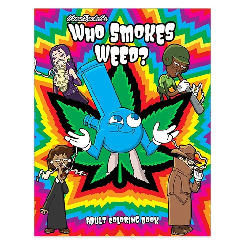 Wood Rocket - Who Smokes Weed? - Adult Coloring Book - 8.5" x 11"
