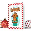 Let's Get Baked - Canna Cards