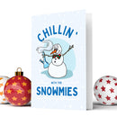 Chillin' With The Snowmies - Canna Cards